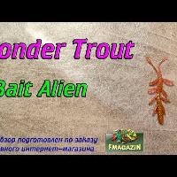 Видеообзор Wonder Trout Bait Alien по заказу Fmagazin