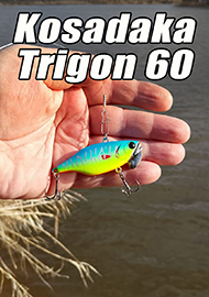 Обзор: Обзор оригинального воблера Kosadaka Trigon TN 60