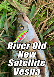 Обзор: Обзор River Old New Satellite Vespa - гарантия вашего улова