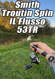 Обзор: Обзор Smith Il Flusso TILF-53 TR - идеальный коротыш? Мнение Wish To Fish.