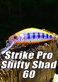 Обзор: Обзор воблера Strike Pro Shifty Shad 60. Универсальный шестидесятник