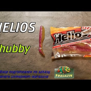 Видеообзор Helios Chubby по заказу Fmagazin