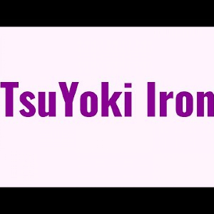 Видеообзор TsuYoki Iron по заказу Fmagazin
