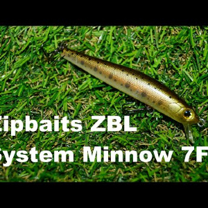 Обзор воблера Zipbaits ZBL System Minnow 7F по заказу Fmagazin