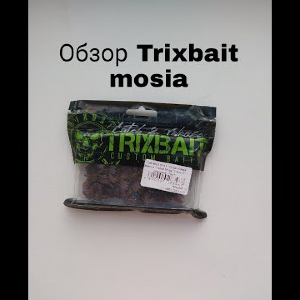Обзор TrixBait Mosia по заказу Fmagazin
