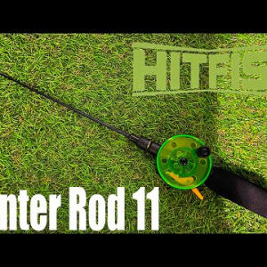 Обзор зимней удочки Hitfish Winter Rod 11 по заказу Fmagazin