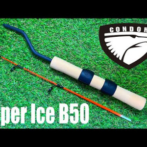 Обзор зимней удочки Condor Super Ice B50 по заказу Fmagazin
