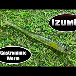 Обзор силиконовой приманки Izumi Gastronimic Worm по заказу Fmagazin