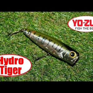 Обзор поппера Yo-Zuri Hydro Tiger по заказу Fmagazin