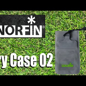 Обзор водонепроницаемого чехла Norfin Dry Case 02 по заказу Fmagazin